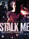 Cover image for Stalk Me